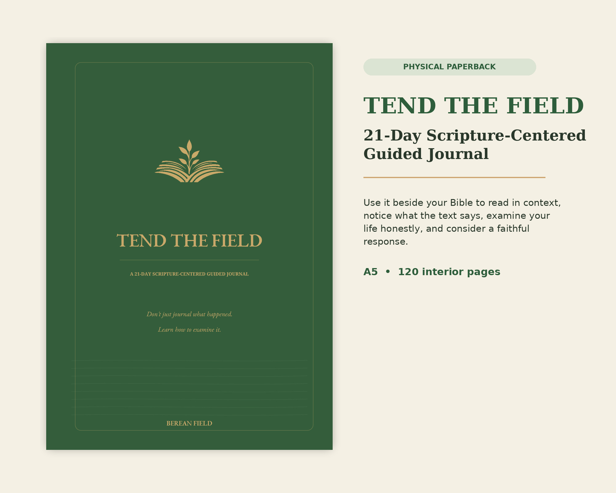 TEND THE FIELD dark green physical journal cover with BEREAN FIELD emblem and a summary stating it is an A5 120-page Scripture-centered paperback.